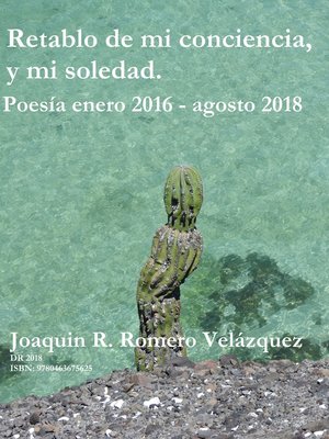 cover image of Retablo de mi conciencia y mi soledad